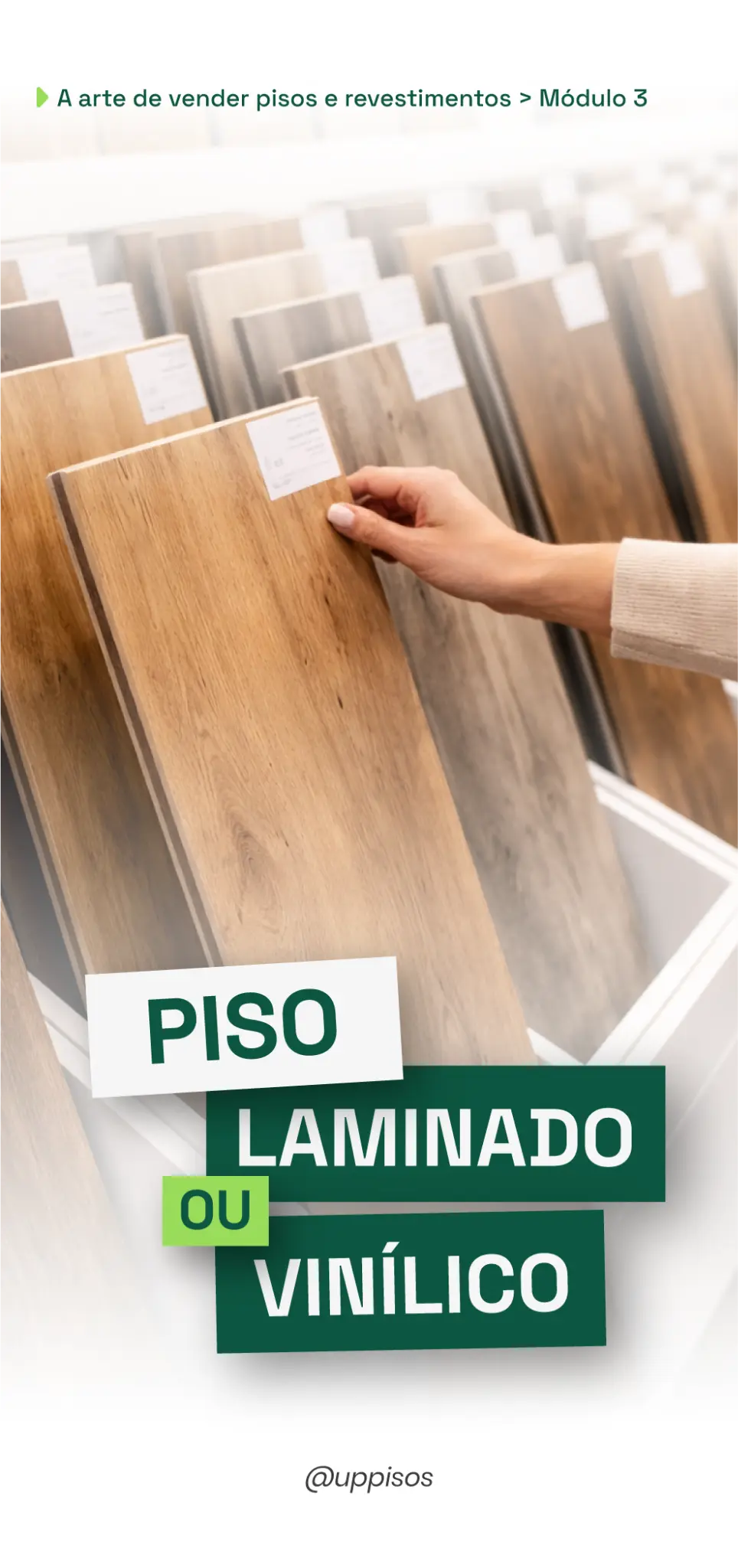 Módulo 3 de A Arte de Vender Pisos e Revestimentos